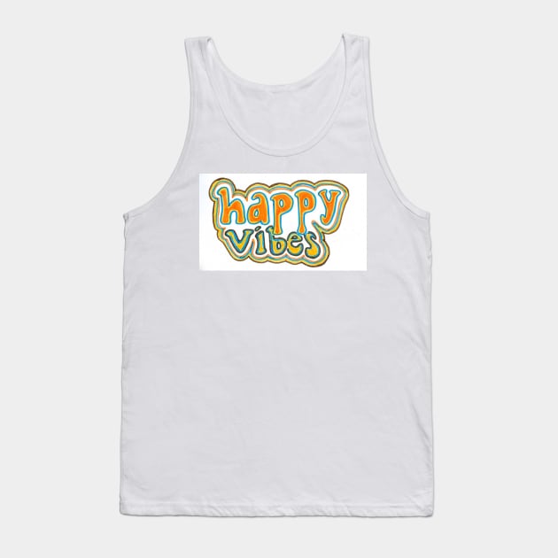 Happy Vibes Tank Top by nicolecella98